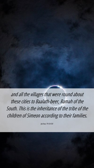 Picture 06 - Joshua 19:8 ASV Mobile Phone Wallpaper - and all the villages that were round about these - Mobile Bible Verse Wallpaper