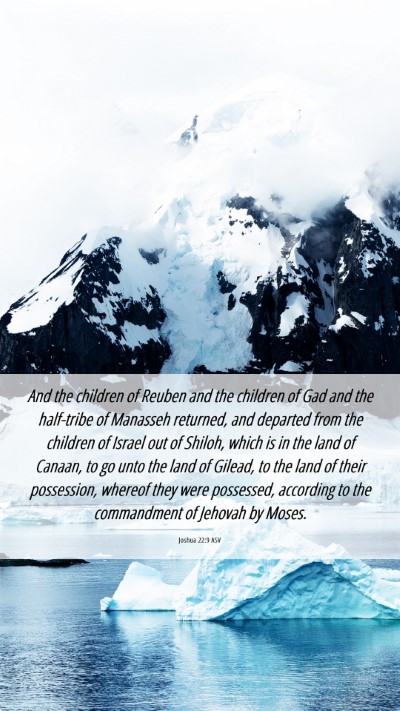 Picture 06 - Joshua 22:9 ASV Mobile Phone Wallpaper - And the children of Reuben and the children of - Mobile Bible Verse Wallpaper