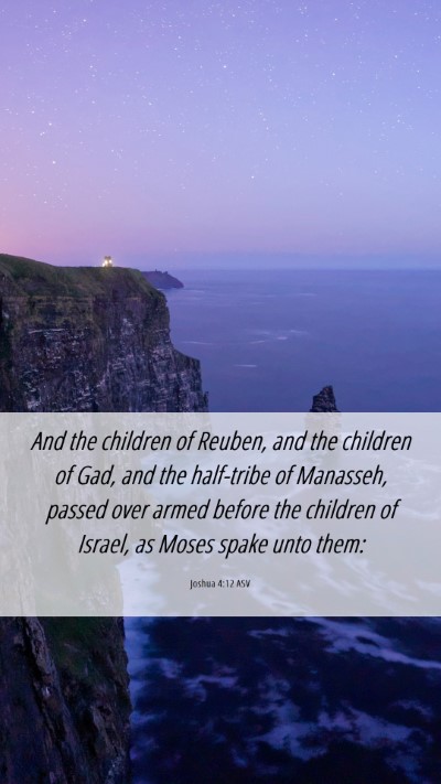Picture 06 - Joshua 4:12 ASV Mobile Phone Wallpaper - And the children of Reuben, and the children of - Mobile Bible Verse Wallpaper