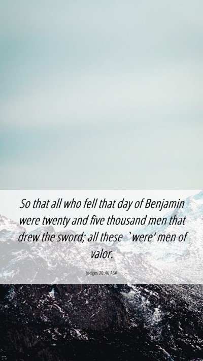 Picture 06 - Judges 20:46 ASV Mobile Phone Wallpaper - So that all who fell that day of Benjamin were - Mobile Bible Verse Wallpaper