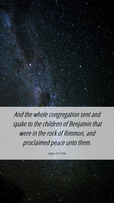 Picture 06 - Judges 21:13 ASV Mobile Phone Wallpaper - And the whole congregation sent and spake to the - Mobile Bible Verse Wallpaper