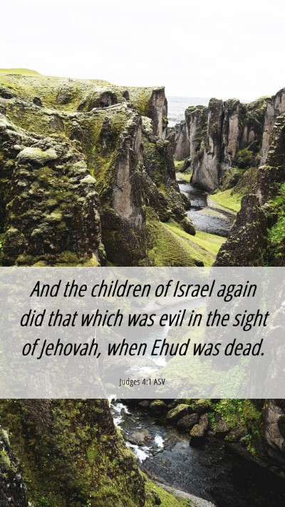Picture 06 - Judges 4:1 ASV Mobile Phone Wallpaper - And the children of Israel again did that which - Mobile Bible Verse Wallpaper