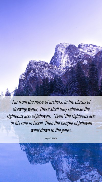 Picture 06 - Judges 5:11 ASV Mobile Phone Wallpaper - Far from the noise of archers, in the places of - Mobile Bible Verse Wallpaper