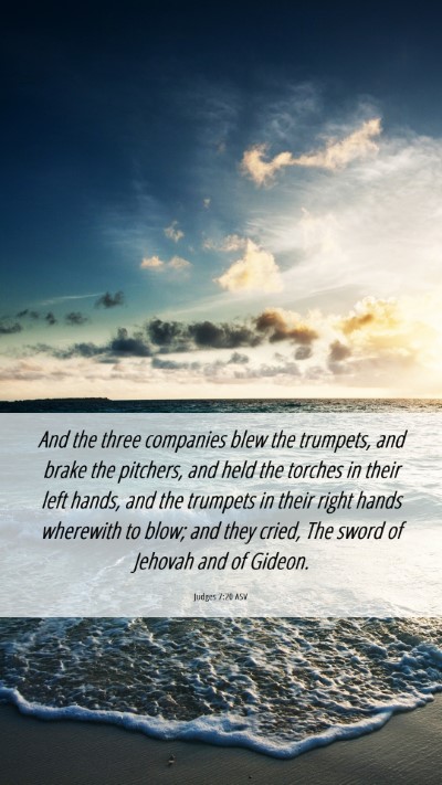 Picture 06 - Judges 7:20 ASV Mobile Phone Wallpaper - And the three companies blew the trumpets, and - Mobile Bible Verse Wallpaper