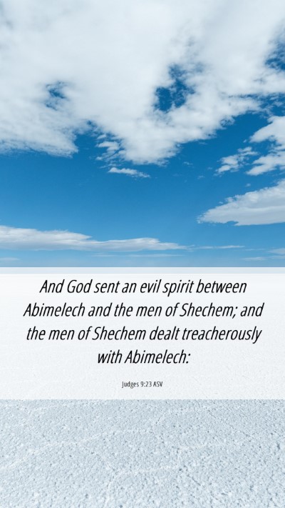 Picture 06 - Judges 9:23 ASV Mobile Phone Wallpaper - And God sent an evil spirit between Abimelech and - Mobile Bible Verse Wallpaper
