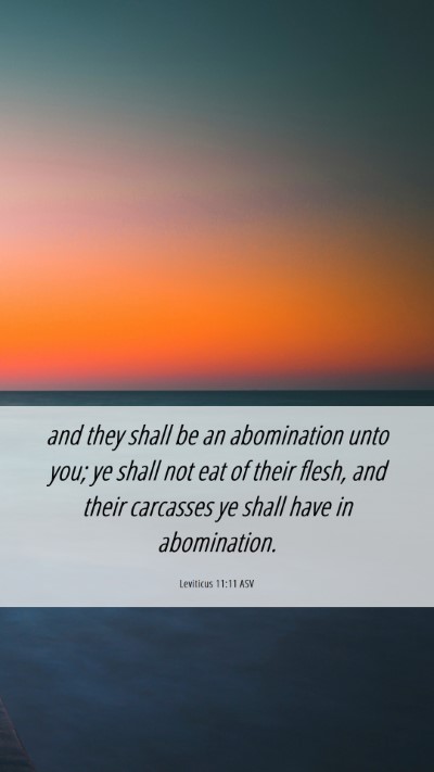 Picture 06 - Leviticus 11:11 ASV Mobile Phone Wallpaper - and they shall be an abomination unto you; ye - Mobile Bible Verse Wallpaper