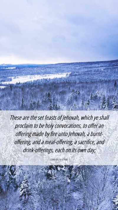 Picture 06 - Leviticus 23:37 ASV Mobile Phone Wallpaper - These are the set feasts of Jehovah, which ye - Mobile Bible Verse Wallpaper