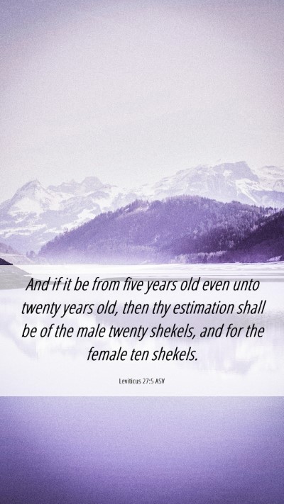Picture 06 - Leviticus 27:5 ASV Mobile Phone Wallpaper - And if it be from five years old even unto twenty - Mobile Bible Verse Wallpaper