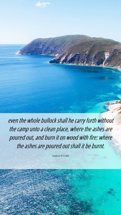 Picture 06 - Leviticus 4:12 ASV Mobile Phone Wallpaper - even the whole bullock shall he carry forth - Mobile Bible Verse Wallpaper