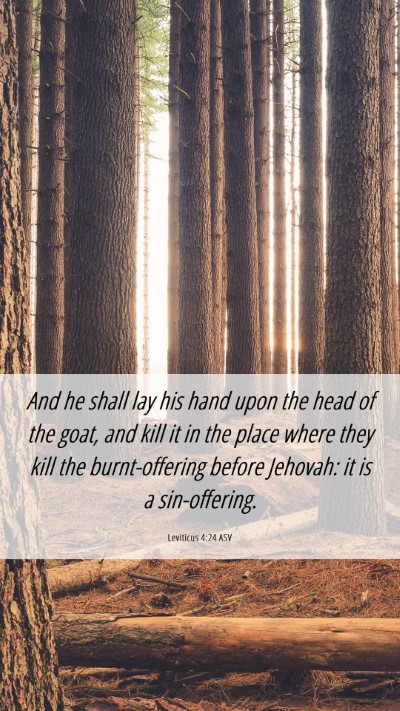 Picture 06 - Leviticus 4:24 ASV Mobile Phone Wallpaper - And he shall lay his hand upon the head of the - Mobile Bible Verse Wallpaper