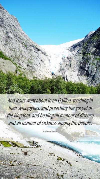 Picture 06 - Matthew 4:23 ASV Mobile Phone Wallpaper - And Jesus went about in all Galilee, teaching in - Mobile Bible Verse Wallpaper