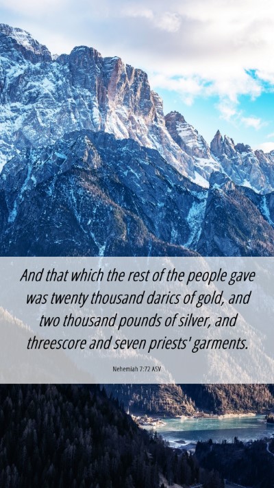 Picture 06 - Nehemiah 7:72 ASV Mobile Phone Wallpaper - And that which the rest of the people gave was - Mobile Bible Verse Wallpaper