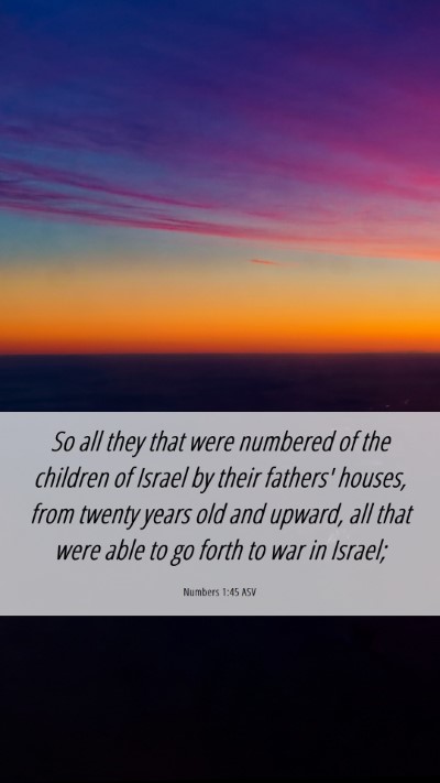Picture 06 - Numbers 1:45 ASV Mobile Phone Wallpaper - So all they that were numbered of the children of - Mobile Bible Verse Wallpaper