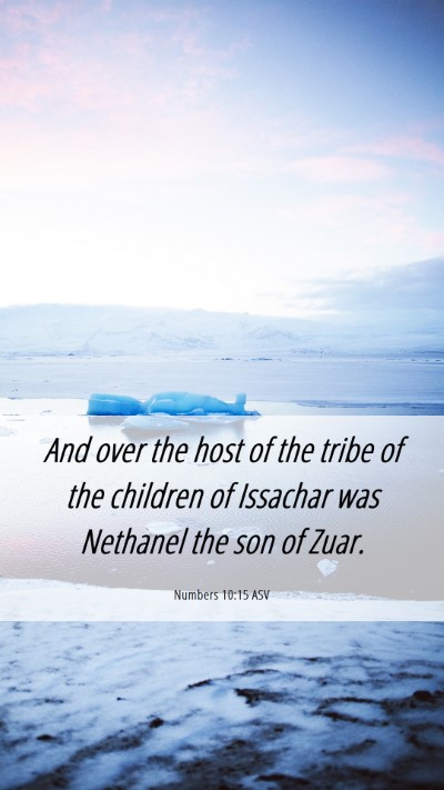 Picture 06 - Numbers 10:15 ASV Mobile Phone Wallpaper - And over the host of the tribe of the children of - Mobile Bible Verse Wallpaper