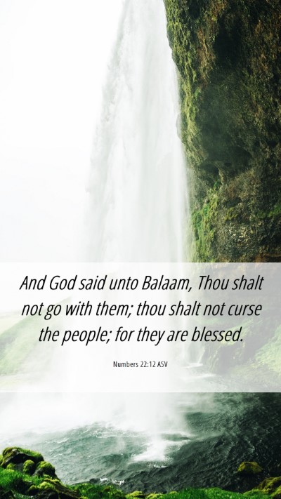 Picture 06 - Numbers 22:12 ASV Mobile Phone Wallpaper - And God said unto Balaam, Thou shalt not go with - Mobile Bible Verse Wallpaper