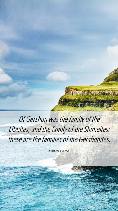 Picture 06 - Numbers 3:21 ASV Mobile Phone Wallpaper - Of Gershon was the family of the Libnites, and - Mobile Bible Verse Wallpaper