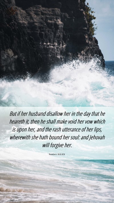 Picture 06 - Numbers 30:8 ASV Mobile Phone Wallpaper - But if her husband disallow her in the day that - Mobile Bible Verse Wallpaper