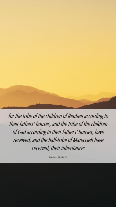 Picture 06 - Numbers 34:14 ASV Mobile Phone Wallpaper - for the tribe of the children of Reuben according - Mobile Bible Verse Wallpaper