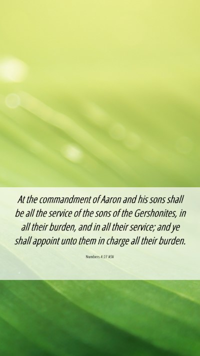 Picture 06 - Numbers 4:27 ASV Mobile Phone Wallpaper - At the commandment of Aaron and his sons shall be - Mobile Bible Verse Wallpaper