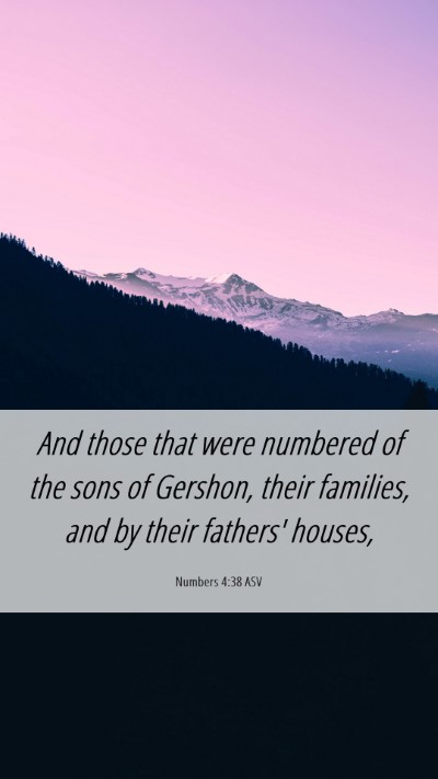 Picture 06 - Numbers 4:38 ASV Mobile Phone Wallpaper - And those that were numbered of the sons of - Mobile Bible Verse Wallpaper