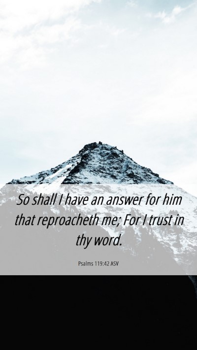 Picture 06 - Psalms 119:42 ASV Mobile Phone Wallpaper - So shall I have an answer for him that - Mobile Bible Verse Wallpaper