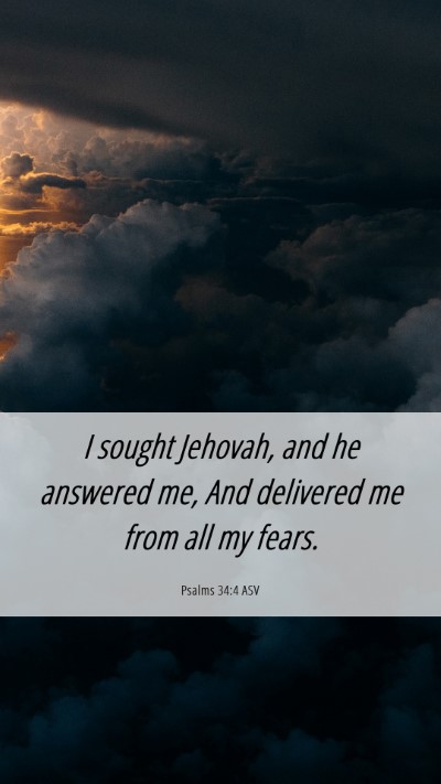 Picture 06 - Psalms 34:4 ASV Mobile Phone Wallpaper - I sought Jehovah, and he answered me, And - Mobile Bible Verse Wallpaper