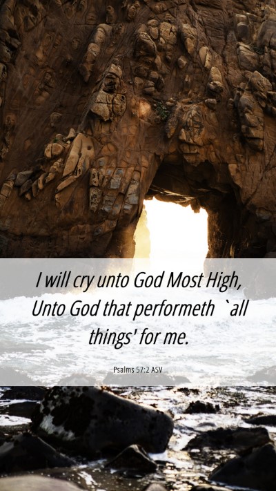 Picture 06 - Psalms 57:2 ASV Mobile Phone Wallpaper - I will cry unto God Most High, Unto God that - Mobile Bible Verse Wallpaper