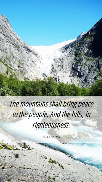 Picture 06 - Psalms 72:3 ASV Mobile Phone Wallpaper - The mountains shall bring peace to the people, - Mobile Bible Verse Wallpaper