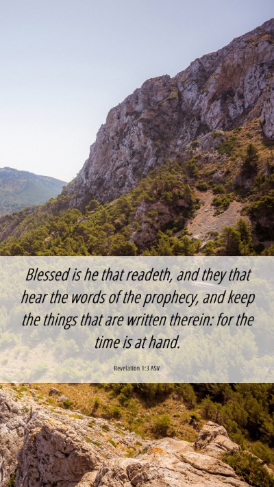 Picture 06 - Revelation 1:3 ASV Mobile Phone Wallpaper - Blessed is he that readeth, and they that hear - Mobile Bible Verse Wallpaper