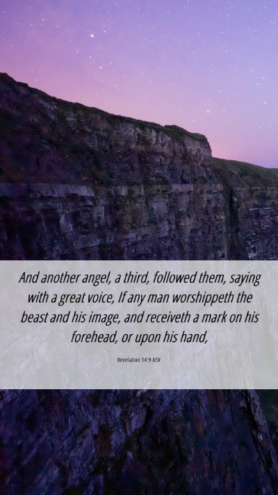 Picture 06 - Revelation 14:9 ASV Mobile Phone Wallpaper - And another angel, a third, followed them, saying - Mobile Bible Verse Wallpaper