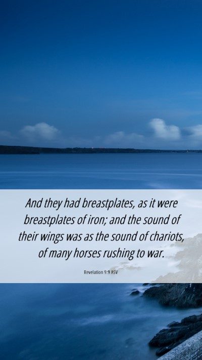 Picture 06 - Revelation 9:9 ASV Mobile Phone Wallpaper - And they had breastplates, as it were - Mobile Bible Verse Wallpaper