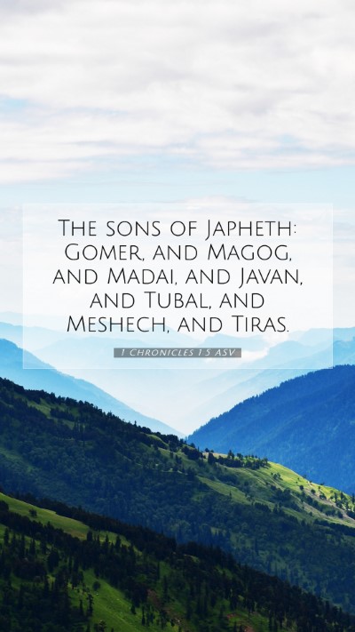 Picture 07 - 1 Chronicles 1:5 ASV Mobile Phone Wallpaper - The sons of Japheth: Gomer, and Magog, and Madai, - Mobile Bible Verse Wallpaper
