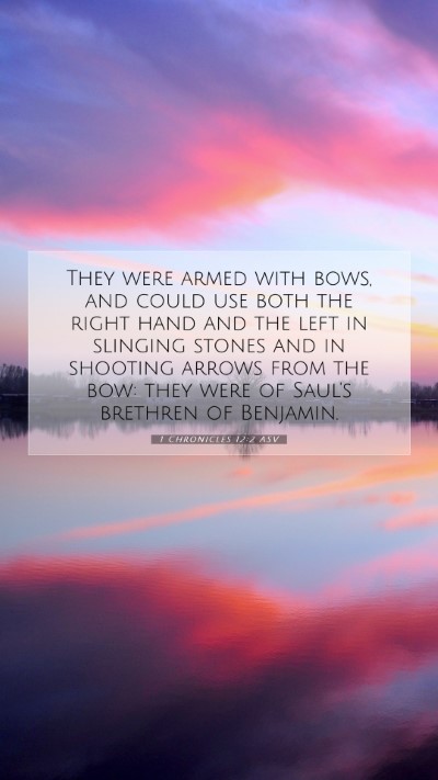 Picture 07 - 1 Chronicles 12:2 ASV Mobile Phone Wallpaper - They were armed with bows, and could use both the - Mobile Bible Verse Wallpaper