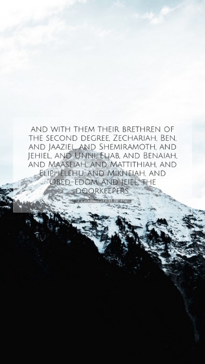 Picture 07 - 1 Chronicles 15:18 ASV Mobile Phone Wallpaper - and with them their brethren of the second - Mobile Bible Verse Wallpaper
