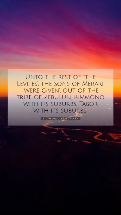 Picture 07 - 1 Chronicles 6:77 ASV Mobile Phone Wallpaper - Unto the rest of `the Levites', the sons of - Mobile Bible Verse Wallpaper