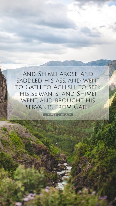 Picture 07 - 1 Kings 2:40 ASV Mobile Phone Wallpaper - And Shimei arose, and saddled his ass, and went - Mobile Bible Verse Wallpaper