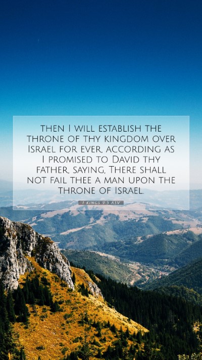 Picture 07 - 1 Kings 9:5 ASV Mobile Phone Wallpaper - then I will establish the throne of thy kingdom - Mobile Bible Verse Wallpaper