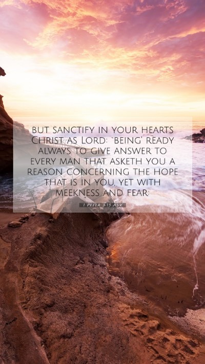 Picture 07 - 1 Peter 3:15 ASV Mobile Phone Wallpaper - but sanctify in your hearts Christ as Lord: - Mobile Bible Verse Wallpaper