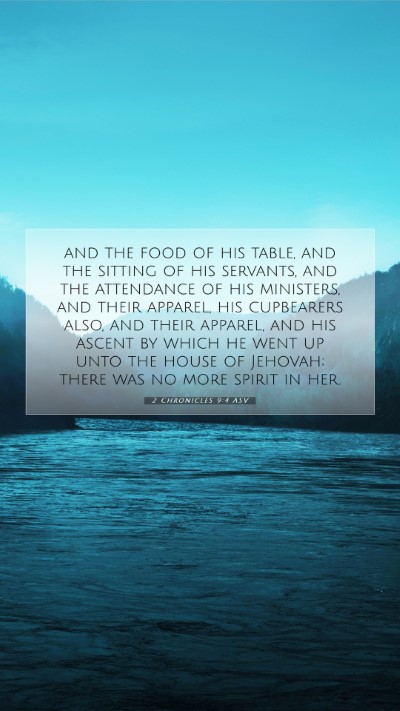 Picture 07 - 2 Chronicles 9:4 ASV Mobile Phone Wallpaper - and the food of his table, and the sitting of his - Mobile Bible Verse Wallpaper