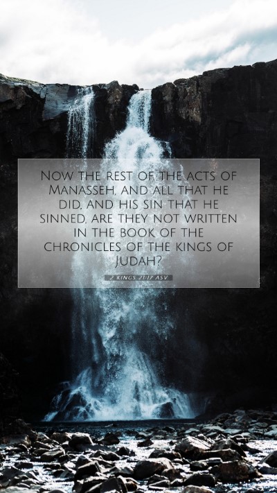 Picture 07 - 2 Kings 21:17 ASV Mobile Phone Wallpaper - Now the rest of the acts of Manasseh, and all - Mobile Bible Verse Wallpaper