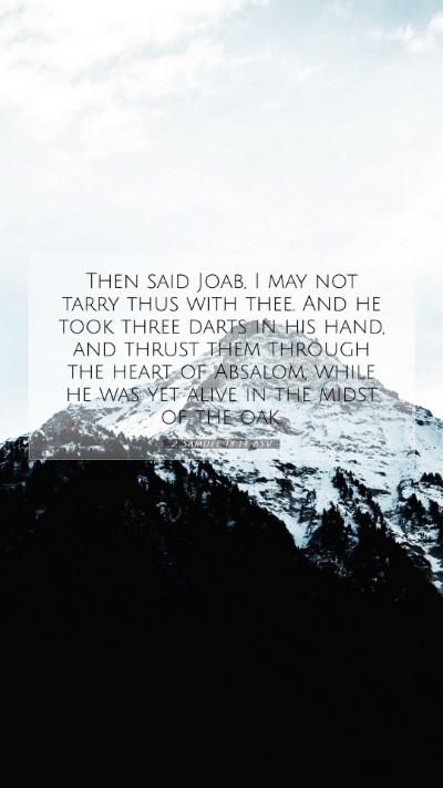 Picture 07 - 2 Samuel 18:14 ASV Mobile Phone Wallpaper - Then said Joab, I may not tarry thus with thee. - Mobile Bible Verse Wallpaper