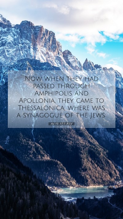Picture 07 - Acts 17:1 ASV Mobile Phone Wallpaper - Now when they had passed through Amphipolis and - Mobile Bible Verse Wallpaper