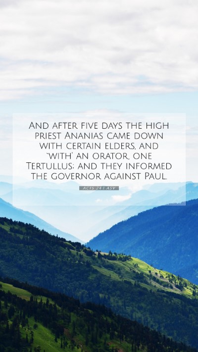 Picture 07 - Acts 24:1 ASV Mobile Phone Wallpaper - And after five days the high priest Ananias came - Mobile Bible Verse Wallpaper