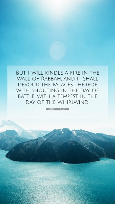 Picture 07 - Amos 1:14 ASV Mobile Phone Wallpaper - But I will kindle a fire in the wall of Rabbah, - Mobile Bible Verse Wallpaper