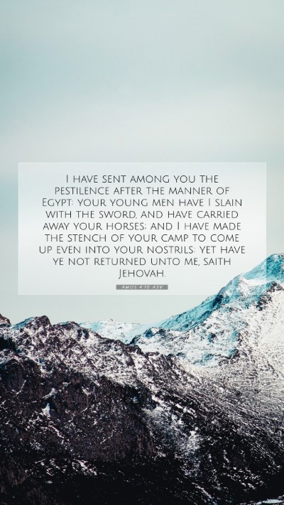 Picture 07 - Amos 4:10 ASV Mobile Phone Wallpaper - I have sent among you the pestilence after the - Mobile Bible Verse Wallpaper