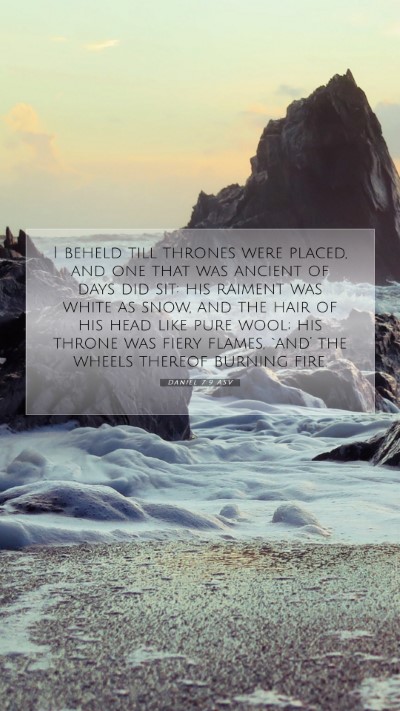 Picture 07 - Daniel 7:9 ASV Mobile Phone Wallpaper - I beheld till thrones were placed, and one that - Mobile Bible Verse Wallpaper