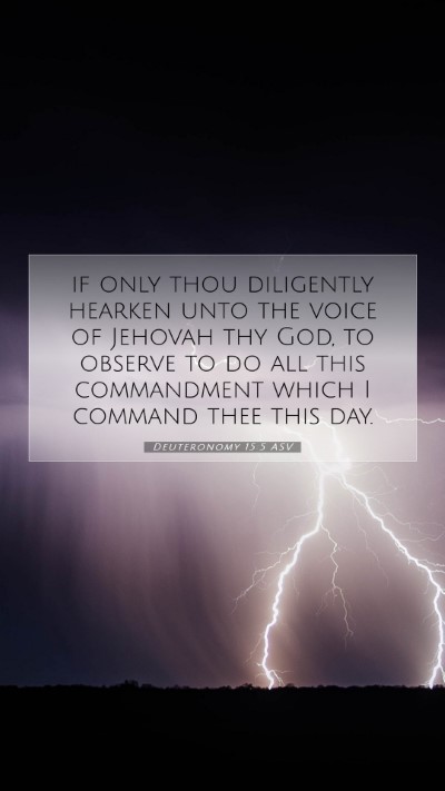 Picture 07 - Deuteronomy 15:5 ASV Mobile Phone Wallpaper - if only thou diligently hearken unto the voice of - Mobile Bible Verse Wallpaper