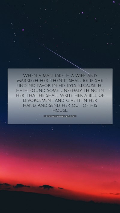 Picture 07 - Deuteronomy 24:1 ASV Mobile Phone Wallpaper - When a man taketh a wife, and marrieth her, then - Mobile Bible Verse Wallpaper