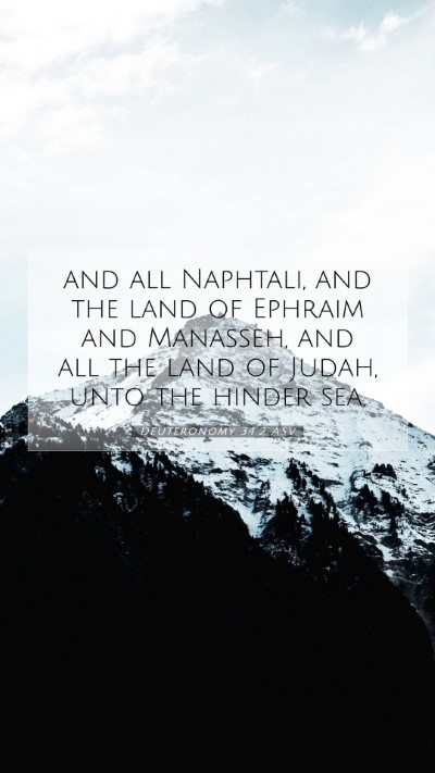 Picture 07 - Deuteronomy 34:2 ASV Mobile Phone Wallpaper - and all Naphtali, and the land of Ephraim and - Mobile Bible Verse Wallpaper