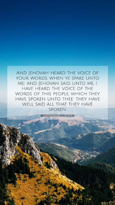 Picture 07 - Deuteronomy 5:28 ASV Mobile Phone Wallpaper - And Jehovah heard the voice of your words, when - Mobile Bible Verse Wallpaper